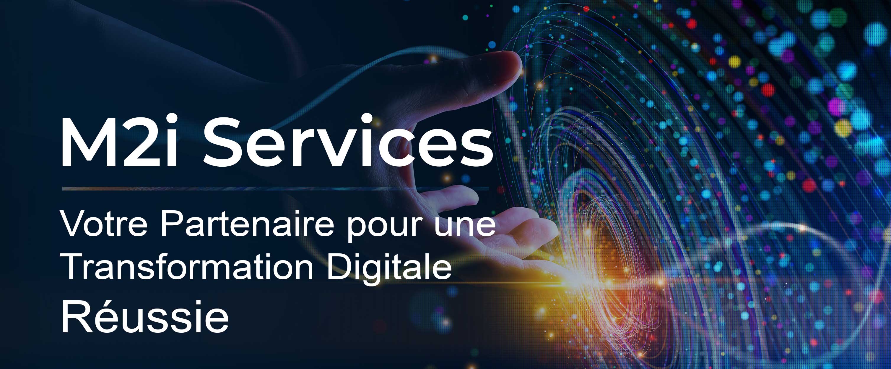 M2I Services : Votre Partenaire pour une Transformation Digitale Réussie